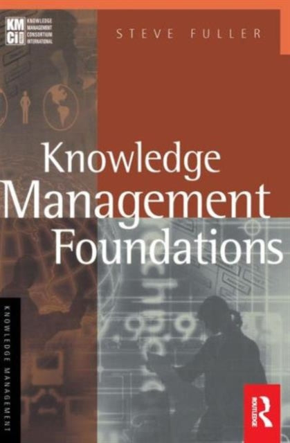 Book cover of: Knowledge Management Foundations