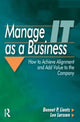 Book cover of: Manage IT as a Business