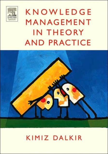 Book cover of: Knowledge Management in Theory and Practice