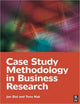 Book cover of: Case Study Methodology in Business Research. By: Jan Dul