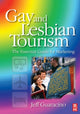 Book cover of: Gay and Lesbian Tourism. By: Jeff Guaracino