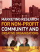 Book cover of: Marketing Research for Non-profit, Community and Creative Organizations. By: Bonita Kolb