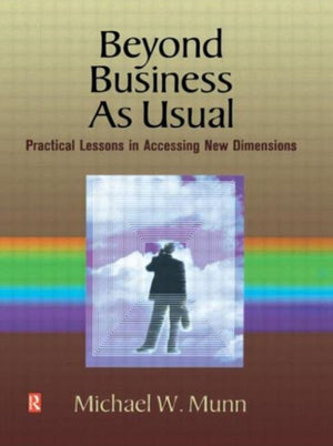 Beyond Business as Usual