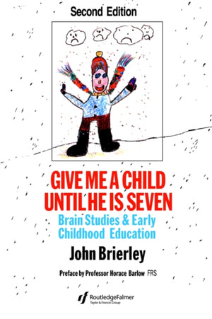 Give Me A Child Until He Is 7