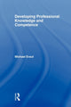 Book cover of: Developing Professional Knowledge And Competence