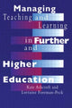 Book cover of: Managing Teaching and Learning in Further and Higher Education