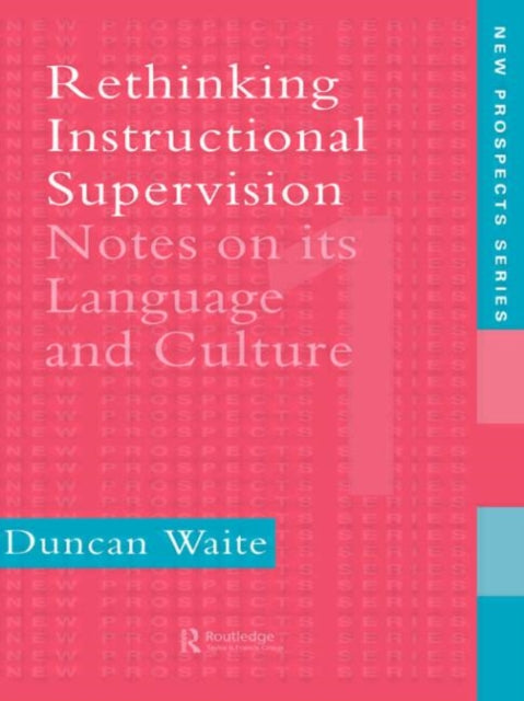 Book cover of: Rethinking Instructional Supervision