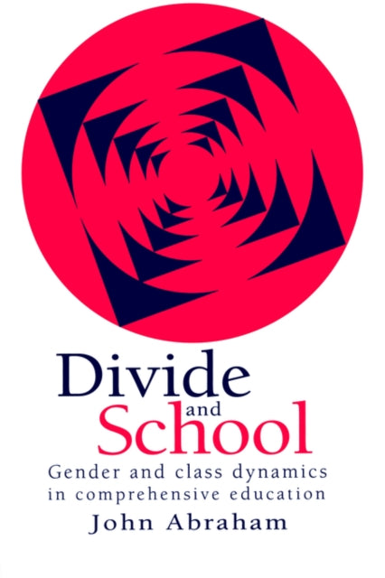 Book cover of: Divide And School