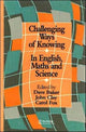 Book cover of: Challenging Ways Of Knowing. By: John Clay