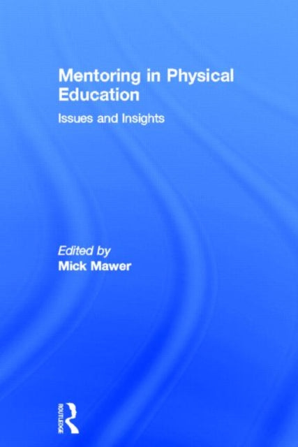 Book cover of: Mentoring in Physical Education