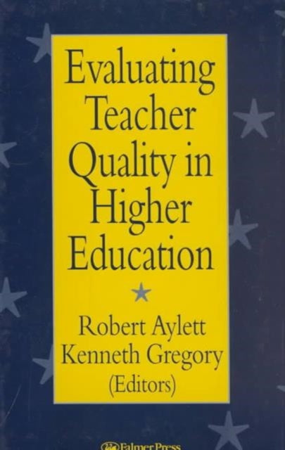 Book cover of: Evaluating Teacher Quality in Higher Education