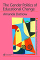 Book cover of: Gender Politics Of Educational Change