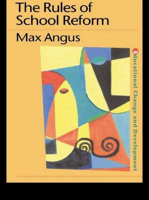 Book cover of: Rules of School Reform