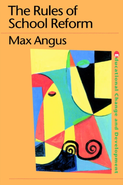 Book cover of: Rules of School Reform