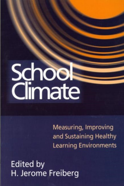 Book cover of: School Climate. By: H. Jer Freiberg