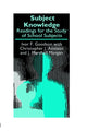 Book cover of: Subject Knowledge