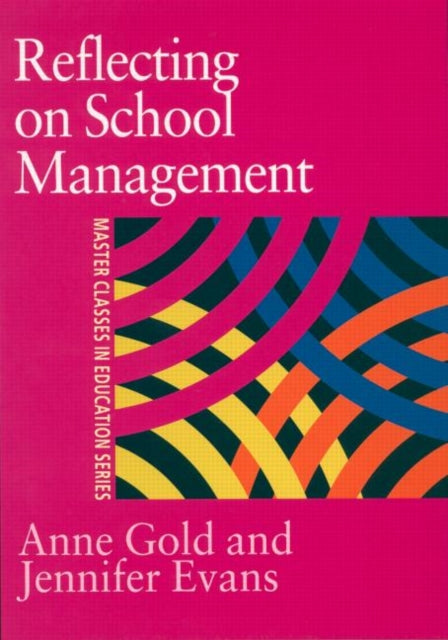 Book cover of: Reflecting On School Management. By: Jennifer Evans