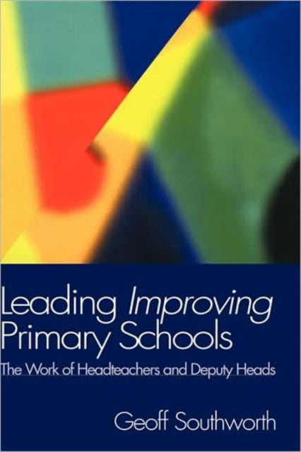 Book cover of: Leading Improving Primary Schools