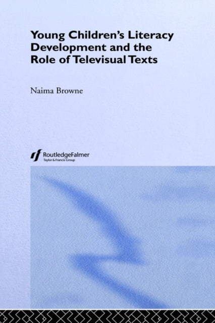 Young Children's Literacy Development and the Role of Televisual Texts