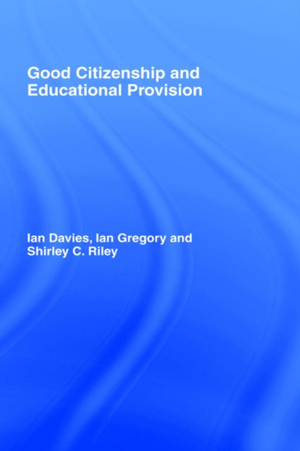 Book cover of: Good Citizenship and Educational Provision