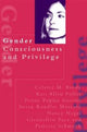 Book cover of: Gender Consciousness and Privilege
