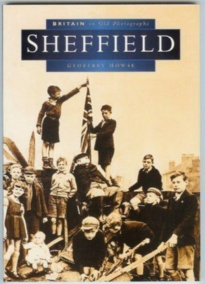 Sheffield in Old Photographs