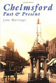 Book cover of: Chelmsford Past and Present. By: John Marriage