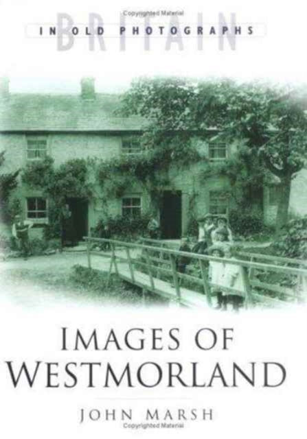 Book cover of: Images of Westmorland. By: John Marsh