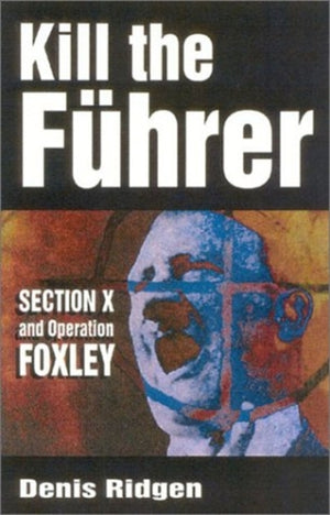 Kill the Fuhrer