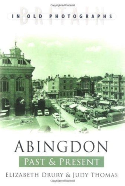 Book cover of: Abingdon Past and Present. By: Elizabeth Drury