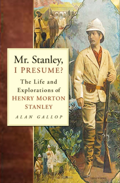 Book cover of: Mr. Stanley, I Presume?