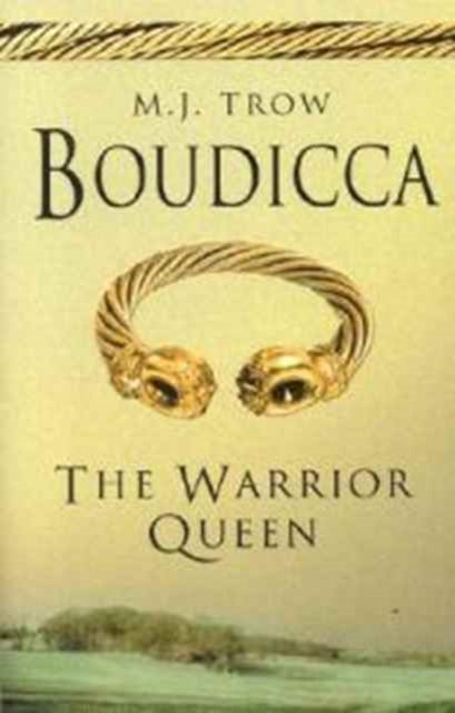 Book cover of: Boudicca. By: M. J Trow
