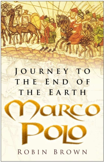 Book cover of: Marco Polo. By: Robin Brown