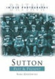 Book cover of: Sutton Past and Present. By: Sara Goodwins (author)