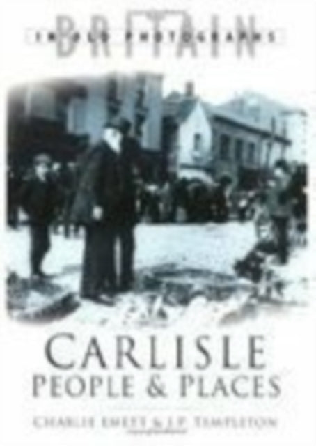 Book cover of: Carlisle People and Places
