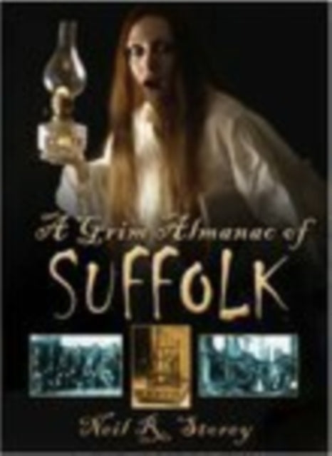 Book cover of: Grim Almanac of Suffolk