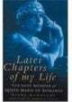 Book cover of: Later Chapters of My Life