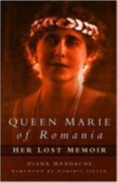 Book cover of: Queen Marie of Romania. By: Stuart Stirling