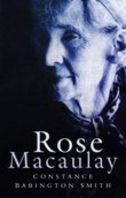 Book cover of: Rose Macaulay. By: Constance Babington Smith