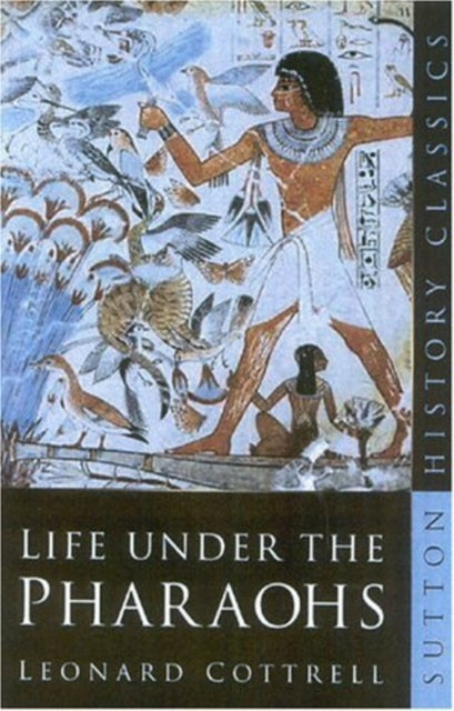 Book cover of: Life Under the Pharoahs