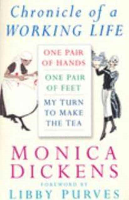 Book cover of: Chronicle of a Working Life. By: Monica Dickens