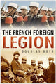 Book cover of: French Foreign Legion. By: Douglas Boyd