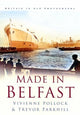 Book cover of: Made in Belfast. By: Trevor Parkhill