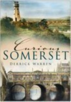 Curious Somerset