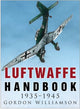 Book cover of: Luftwaffe Handbook 1935-1945