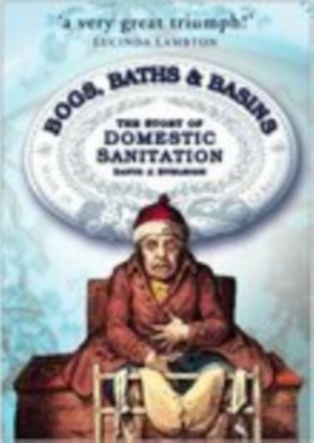 Book cover of: Bogs, Baths and Basins. By: David J. Eveleigh