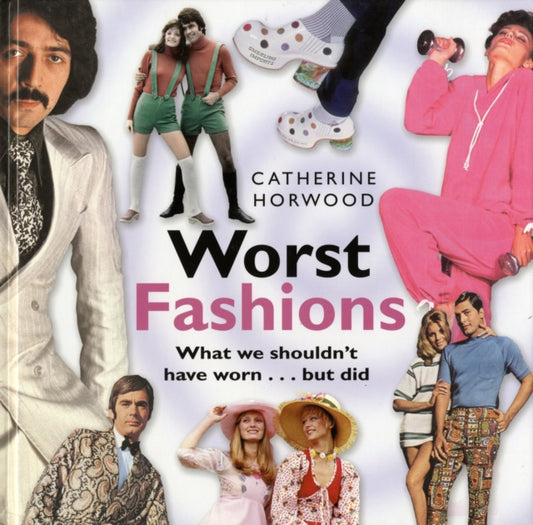 Book cover of: Worst Fashions