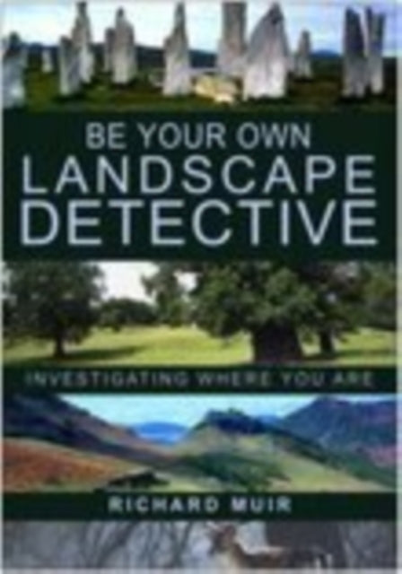 Book cover of: Be Your Own Landscape Detective