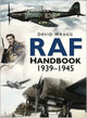 Book cover of: RAF Handbook 1939-1945. By: David W. Wragg