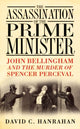 Book cover of: Assassination of the Prime Minister. By: David C. Hanrahan